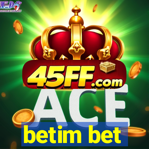 betim bet